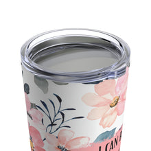 Load image into Gallery viewer, Tumbler 20oz I can buy myself flowers tumbler, gifts for her, self confident tumbler
